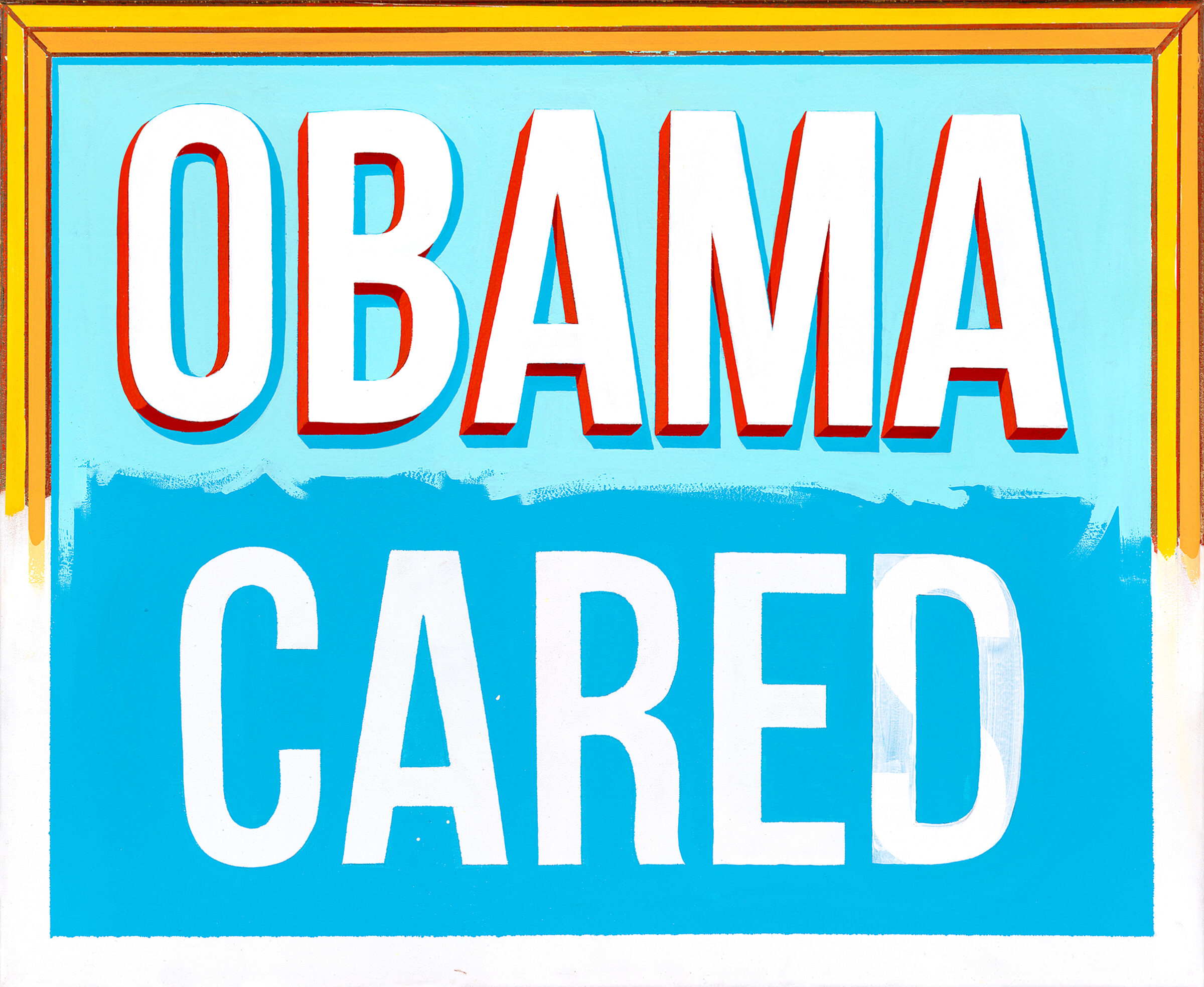 Bold graphic print with "OBAMA" in red and white dimensional letters against a light blue upper section, and "CARED" in white letters on a darker blue lower section. The composition is framed by a yellow and red border, rendered in a vibrant pop art style with high-contrast colors and typography.