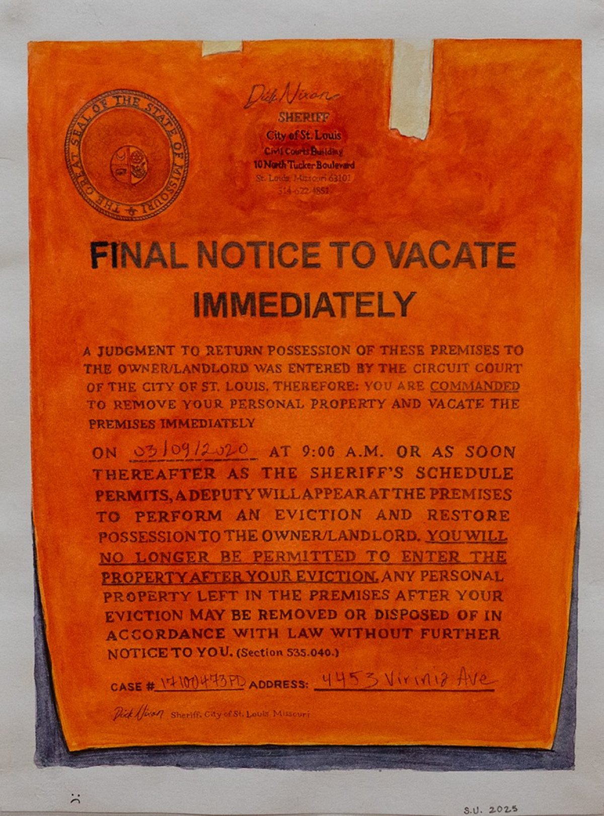 An orange eviction notice rendered in graphite and watercolor on paper, featuring official seal and legal text stamped across the surface. The document's urgent typography and institutional aesthetic are presented as a gallery artwork mounted on a neutral background.
