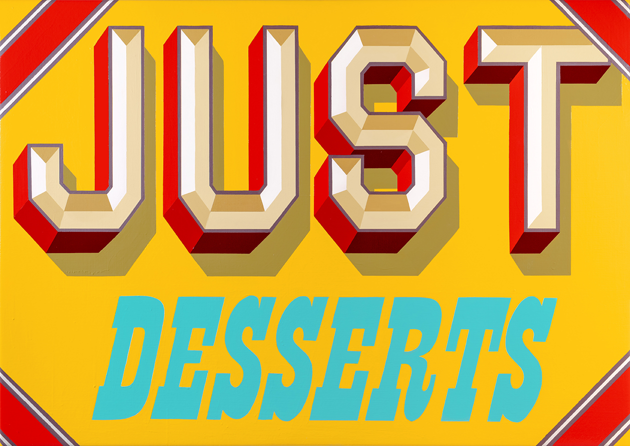 Bold 3D block letters spelling "JUST DESSERTS" in red, cream, and tan with dimensional shadow effects against a bright yellow background, rendered in a vibrant retro arcade or vintage signage style with turquoise italicized text below.