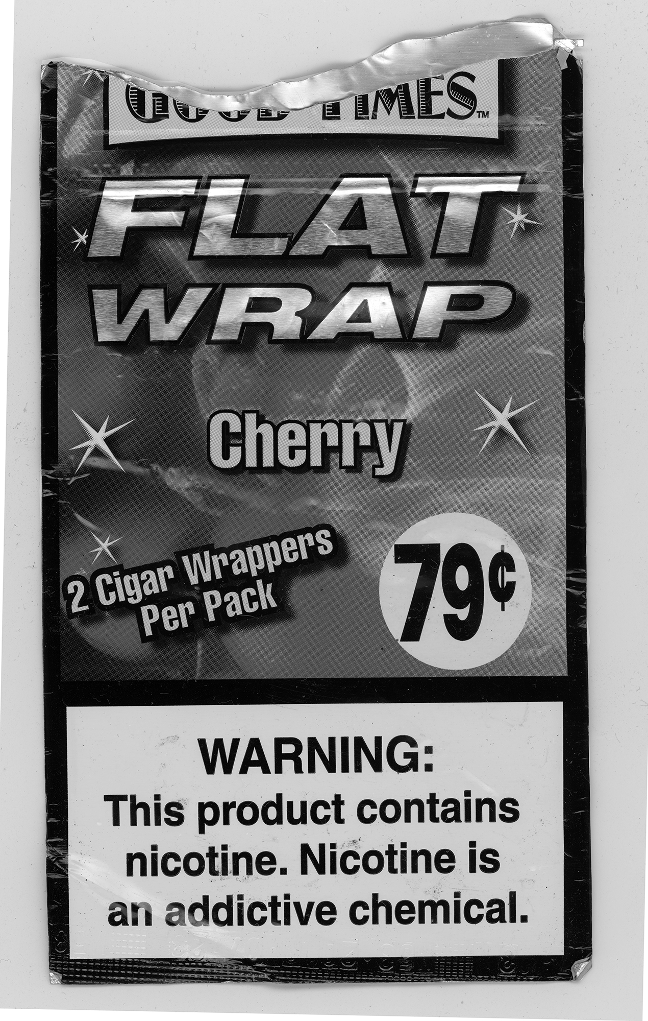 Black and white flatbed print on aluminum depicting a vintage cigarette wrapper package for "Good Times Flat Wrap" cherry flavor cigar wraps, priced at 79 cents, complete with warning label about nicotine content.